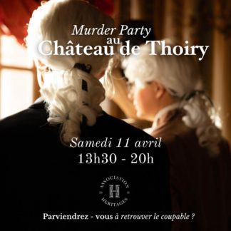 MURDER PARTY - Intrigues Impériales au Château de Thoiry